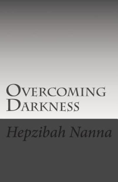 Cover for Hepzibah Nanna · Overcoming Darkness (Pocketbok) (2014)