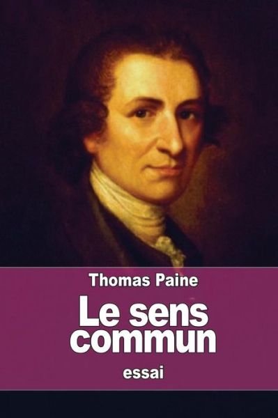 Cover for Thomas Paine · Le Sens Commun (Pocketbok) (2015)