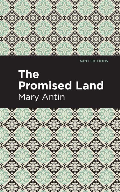 Cover for Mary Antin · The Promised Land - Mint Editions (Innbunden bok) (2021)