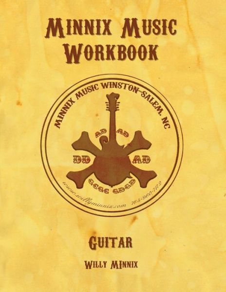 Willy Minnix · Minnix Music Workbook Guitar: Guitar Workbook (Paperback Bog) (2015)