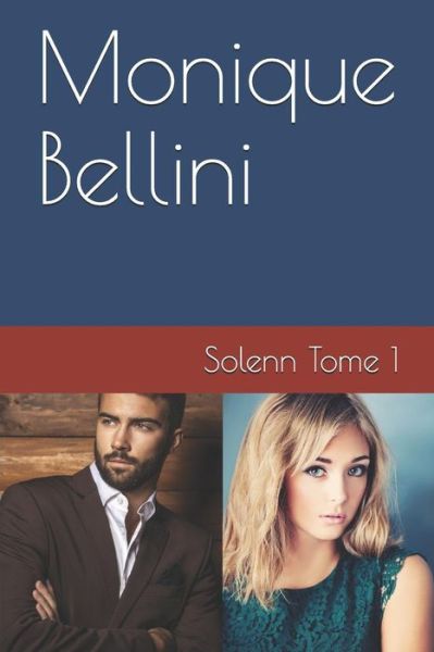 Cover for Monique Bellini · Solenn (Tome 1) (Paperback Book) (2015)