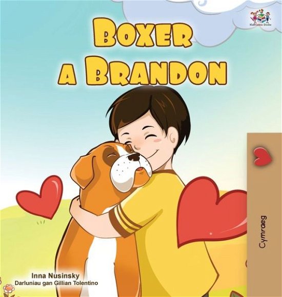 Cover for Kidkiddos Books · Boxer and Brandon (Welsh Book for Kids) (Inbunden Bok) (2022)