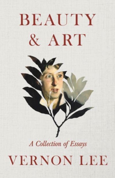 Cover for Vernon Lee · Beauty &amp; Art - A Collection of Essays (Paperback Bog) (2020)
