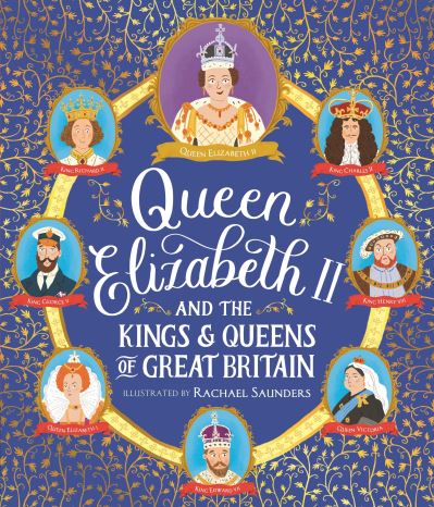 Cover for Rachael Saunders · Queen Elizabeth II and the Kings and Queens of Great Britain (Paperback Book) (2022)