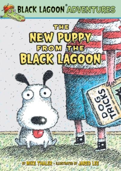 Cover for Mike Thaler · The New Puppy from the Black Lagoon (Hardcover Book) (2019)