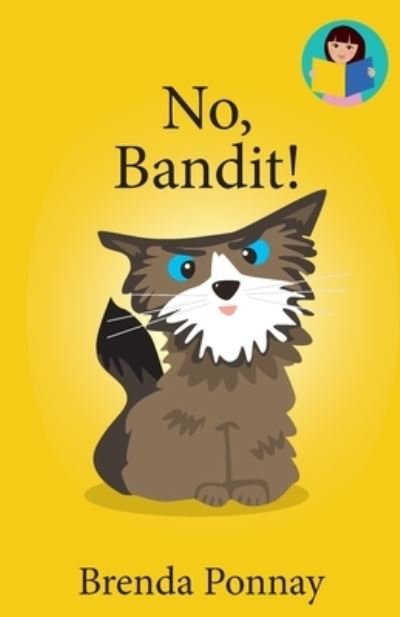 Cover for Brenda Ponnay · No, Bandit! (Book) (2022)