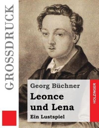 Cover for Georg Büchner · Leonce und Lena (Taschenbuch) (2016)
