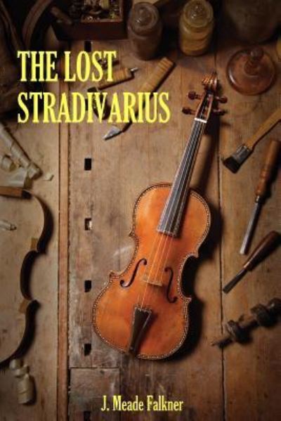 Cover for J Meade Falkner · The Lost Stradivarius (Paperback Book) (2016)