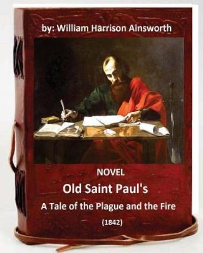 Cover for William Harrison Ainsworth · Old Saint Paul's (Paperback Book) (2016)