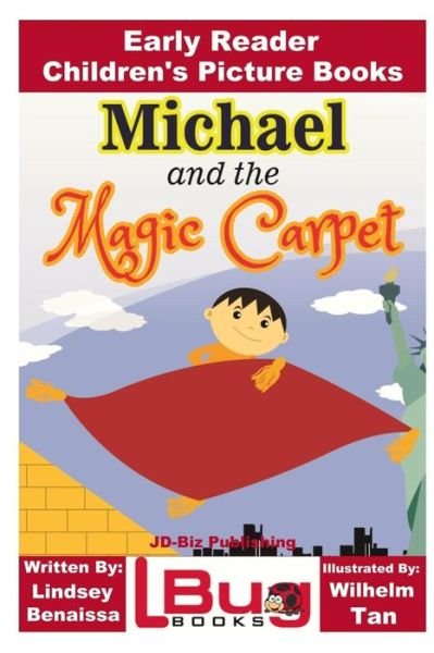 Cover for John Davidson · Michael and the Magic Carpet - Early Reader - Children's Picture Books (Taschenbuch) (2016)