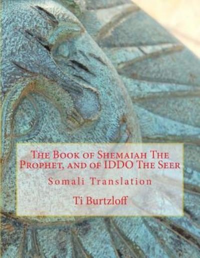 Cover for Ti Burtzloff · The Book of Shemaiah the Prophet, and of Iddo the Seer (Paperback Book) (2016)