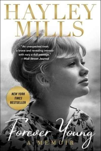 Forever Young - Hayley Mills - Andet - Grand Central Publishing - 9781538704202 - 5. juli 2022