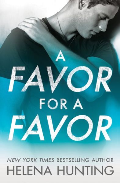 Cover for Helena Hunting · A Favor for a Favor - All In (Paperback Book) (2020)