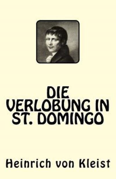 Cover for Heinrich von Kleist · Die Verlobung in St. Domingo (Paperback Bog) (2017)