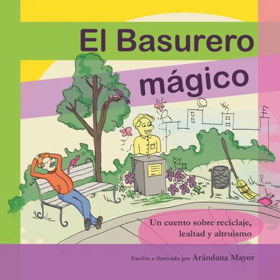 Cover for Arandana Mayor · El Basurero Magico (Paperback Book) (2017)