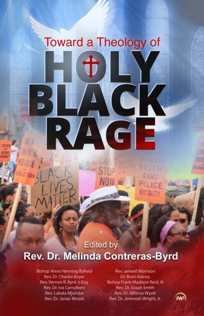 Towards A Theology of Holy Black Rage -  - Books - Red Sea Press,U.S. - 9781569027202 - February 28, 2022