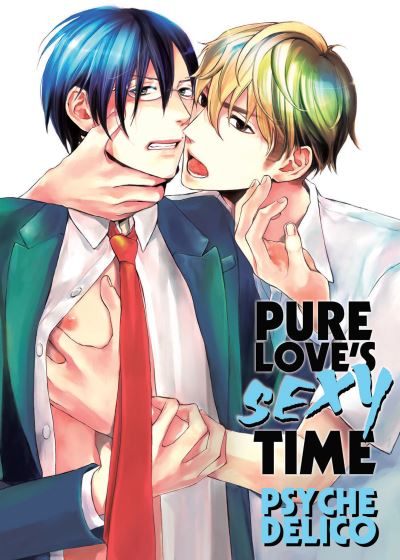 Cover for Psyche Delico · Pure Love's Sexy Time vol 1 - PURE LOVES SEXY TIME (Paperback Book) (2023)