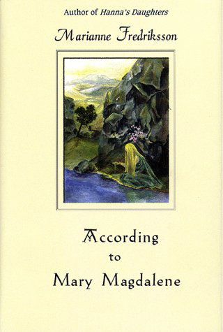 According to Mary Magdalene - Marianne Fredriksson - Livros - Hampton Roads Publishing - 9781571741202 - 1 de março de 1999