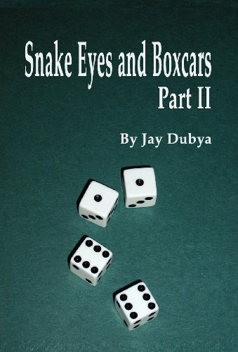 Cover for Jay Dubya · Snake Eyes and Boxcars, Part II (Hardcover Book) (2009)
