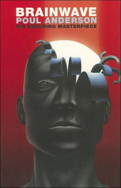 Cover for Poul Anderson · Brainwave: His Enduring Masterpiece (Paperback Book) (2003)