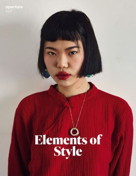 Cover for Michael Famighetti · Elements of Style: Aperture 228: Elements of Style - Aperture Magazine (Paperback Book) (2017)