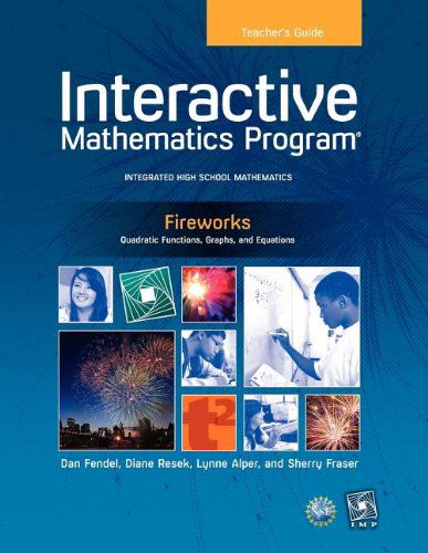 Imp 2e Y2 Fireworks Teacher's Guide - Dan Fendel - Books - Key Curriculum Press - 9781604401202 - April 1, 2010