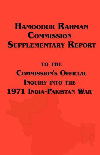 Cover for Of Pakistan Government of Pakistan · Hamoodur Rahman Commission of Inquiry into the 1971 India-pakistan War, Supplementary Report (Paperback Book) (2007)