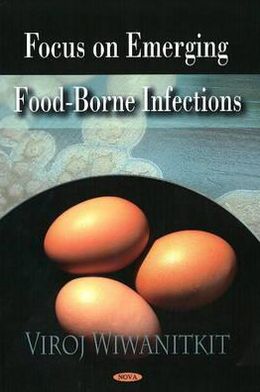 Cover for Viroj Wiwanitkit · Focus on Emerging Food-Borne Infections (Hardcover Book) (2008)