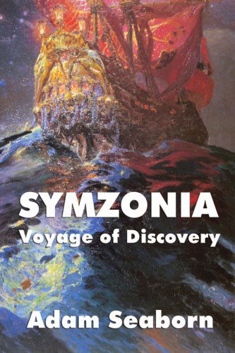 Cover for Adam Seaborn · Symzonia: Voyage of Discovery (Taschenbuch) (2009)