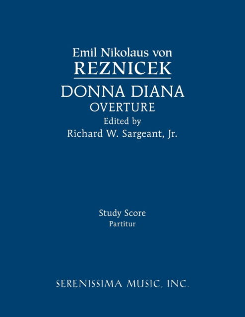 Cover for Emil Nikolaus Von Reznicek · Donna Diana Overture: Study score (Paperback Book) [Sargeant edition] (2018)