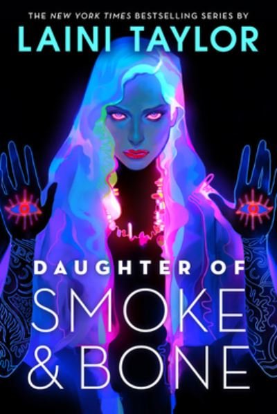 Cover for Laini Taylor · Daughter of Smoke and Bone (N/A) (2011)