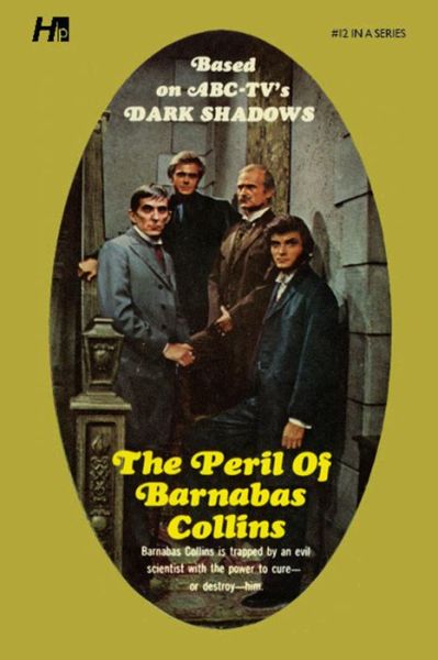 Cover for Marylin Ross · Dark Shadows the Complete Paperback Library Reprint Book 12: The Peril of Barnabas Collins - DARK SHADOWS PAPERBACK LIBRARY NOVEL (Paperback Book) (2020)