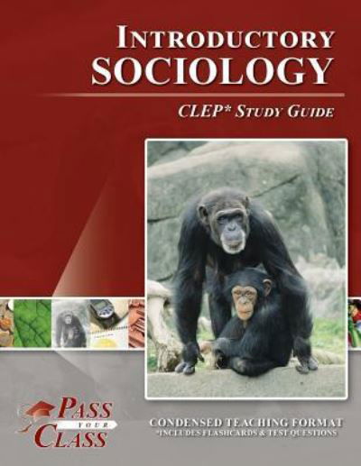 Cover for Passyourclass · Introductory Sociology CLEP Test Study Guide (Paperback Book) (2018)
