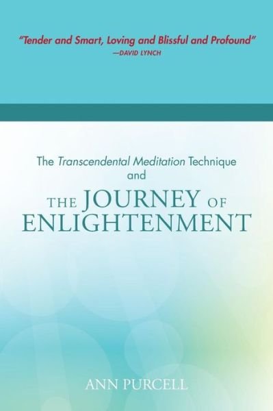 Cover for Ann Purcell · The Transcendental Meditation Technique and the Journey of Enlightenment (Paperback Book) (2015)