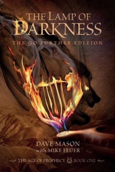 The Lamp of Darkness Go Further Edition - Mike Feuer - Books - Lionstail Press - 9781623930202 - November 27, 2019