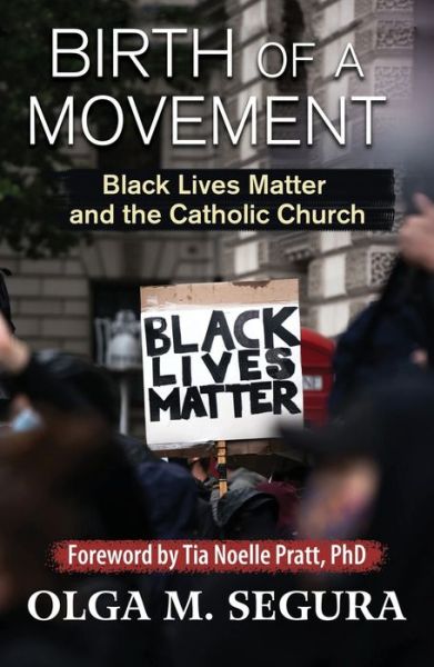 Cover for Olga M. Segura · Birth of a Movement (Book) (2021)