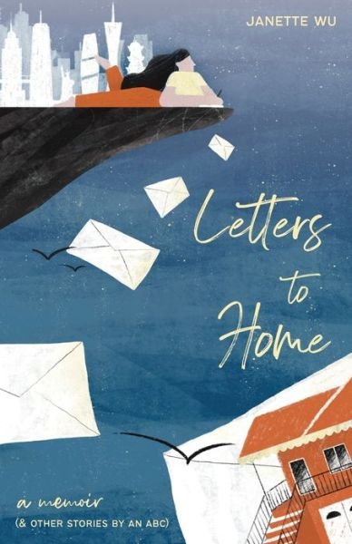 Cover for Wu · Letters to Home (Paperback Bog) (2021)
