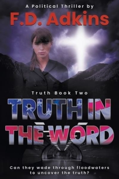 Cover for F. D. Adkins · Truth in the Word (Buch) (2022)