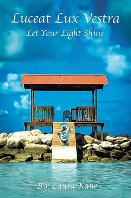 Cover for Laura Kane · Luceat Lux Vestra (Paperback Book) (2022)