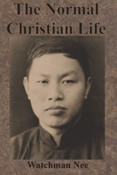 Cover for Watchman Nee · The Normal Christian Life (Pocketbok) (1938)