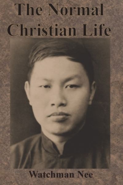 Cover for Watchman Nee · The Normal Christian Life (Paperback Book) (1938)