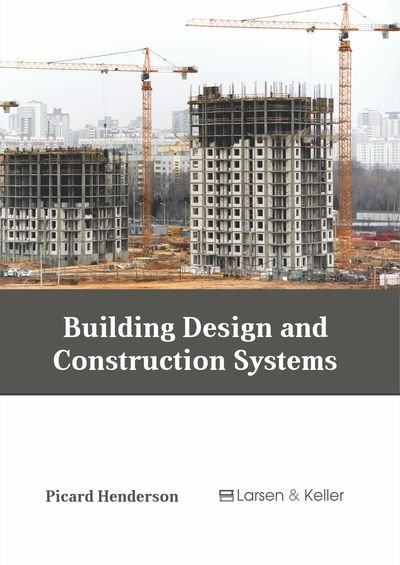 Cover for Picard Henderson · Building Design and Construction Systems (Hardcover Book) (2019)