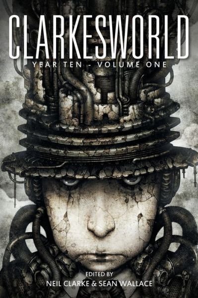 Cover for Sean Wallace · Clarkesworld Year Ten (Paperback Book) (2019)