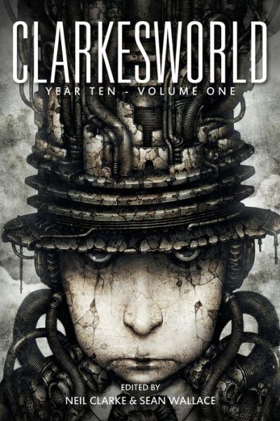 Clarkesworld Year Ten - Sean Wallace - Książki - Wyrm Publishing - 9781642360202 - 3 października 2019