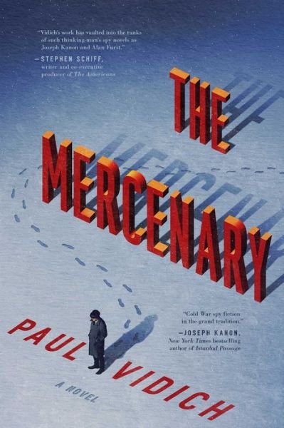 Cover for Paul Vidich · Mercenary A Novel (Book) (2021)