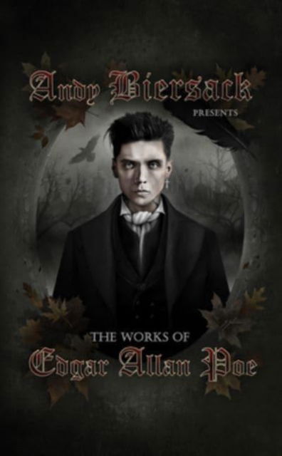 Cover for Edgar Allan Poe · Andy Biersack Presents the Works of Edgar Allan Poe (Hardcover bog) (2023)