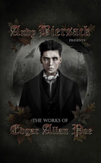 Cover for Edgar Allan Poe · Andy Biersack Presents the Works of Edgar Allan Poe (Hardcover Book) (2023)