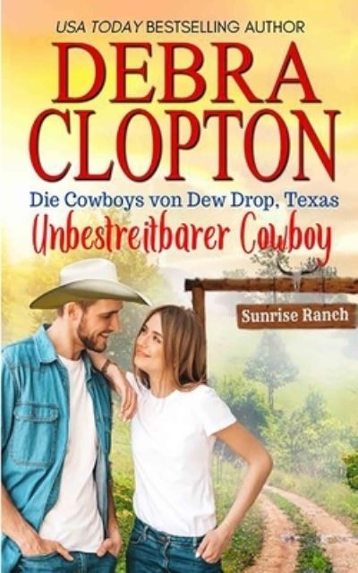 Cover for Clopton · Unbestreitbarer Cowboy (Book) (2023)