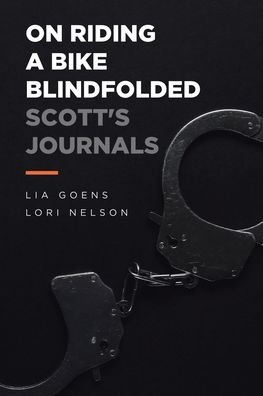 Cover for Lia Goens · On Riding a Bike Blindfolded (Paperback Bog) (2020)
