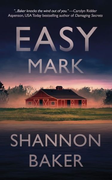 Cover for Shannon Baker · Easy Mark (Paperback Book) (2021)